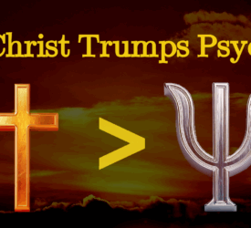 Christ Trumps Psychology & Psychiatry: Testimony Regarding the Mental Health Industry